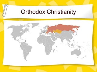 Orthodox Christianity
 