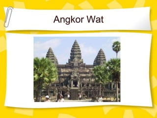 Angkor Wat
 