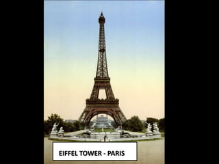EIFFEL TOWER - PARIS
 