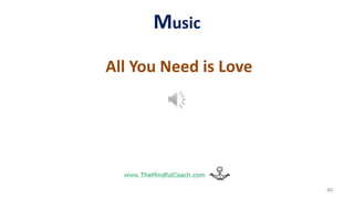 Music
All You Need is Love
40
 