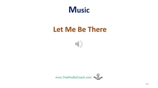 Music
Let Me Be There
43
 