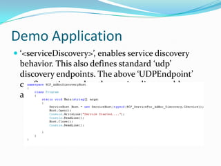 Ws discovery in wcf 4 | PPTX