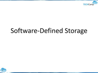 Software-Defined Storage
 