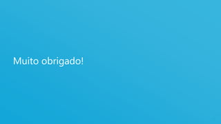 Muito obrigado!




                  31
 