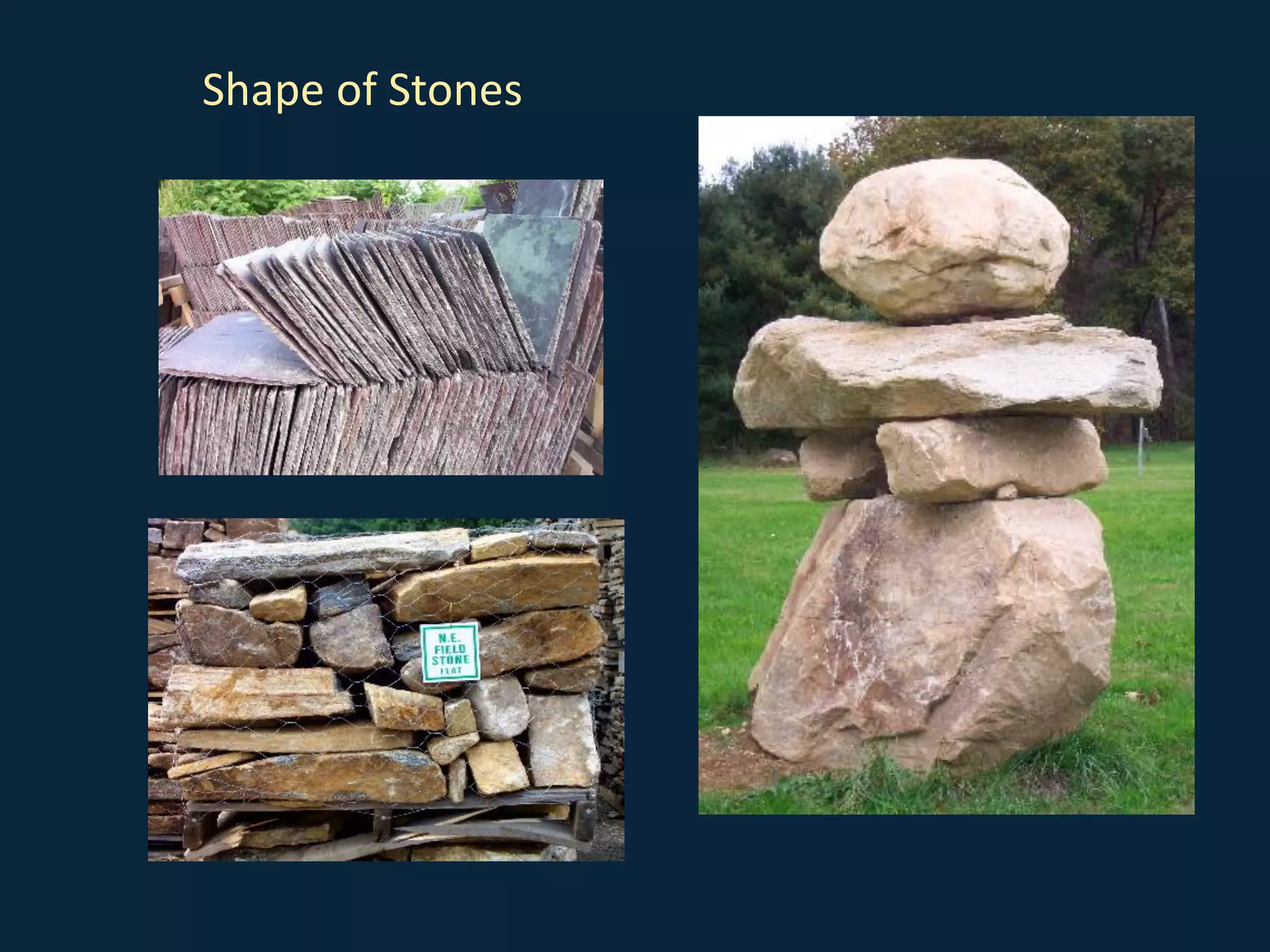 Shape of Stones
 