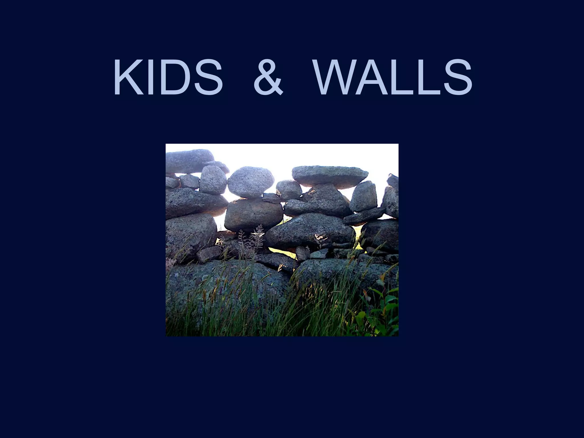 KIDS & WALLS
 