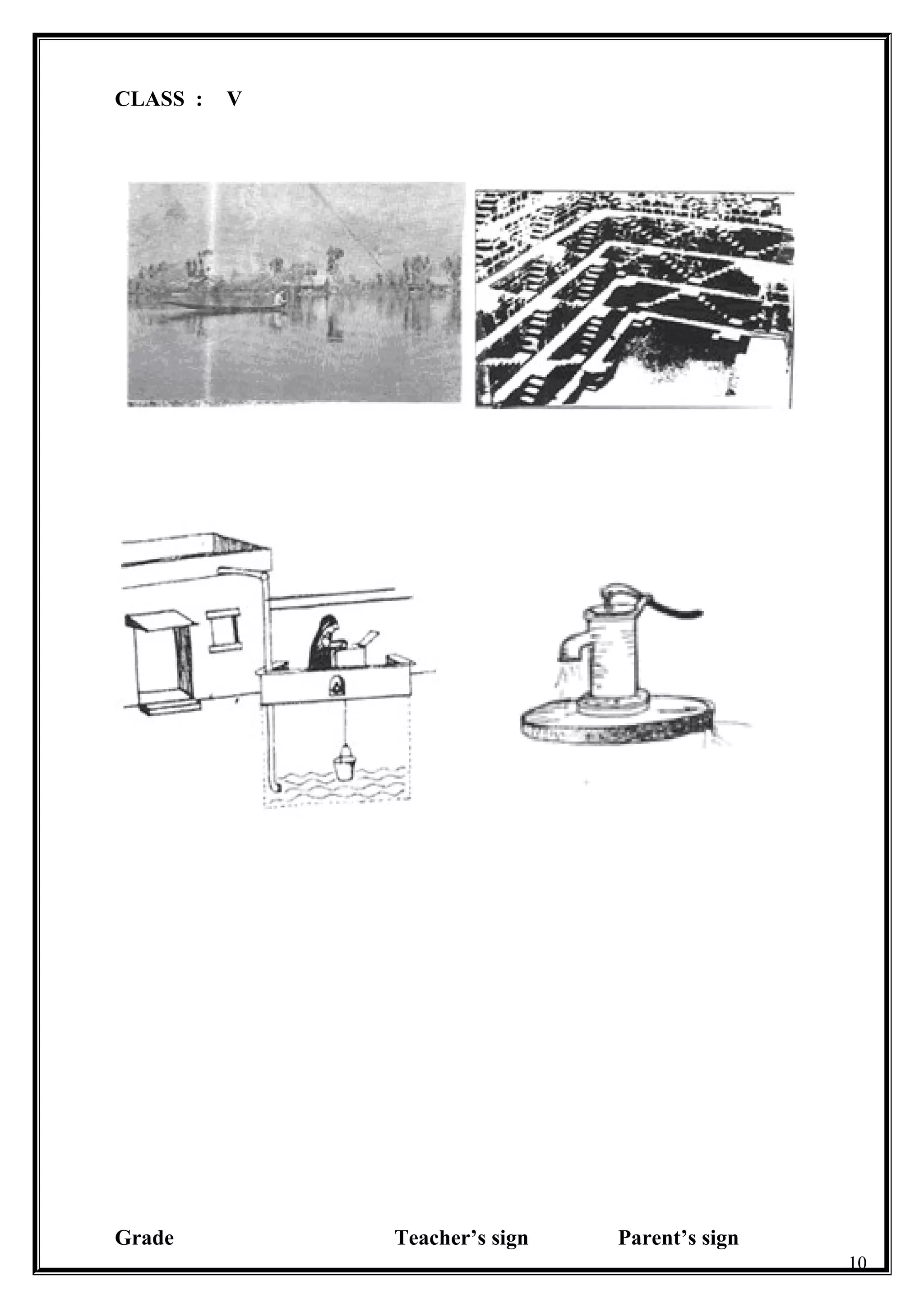 CLASS : V
Grade Teacher’s sign Parent’s sign
10
 
