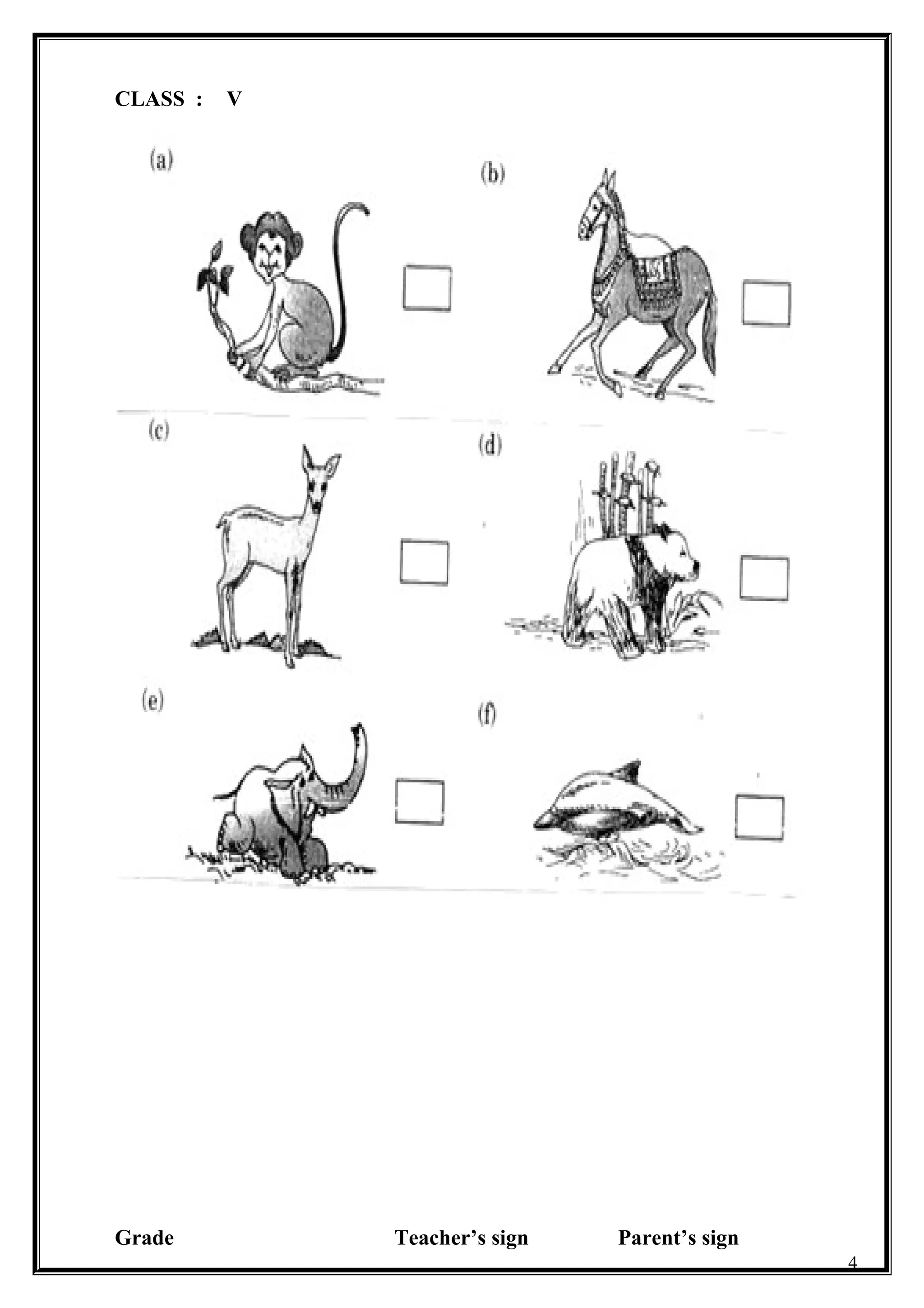 CLASS : V
Grade Teacher’s sign Parent’s sign
4
 