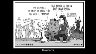 Blowearts
 