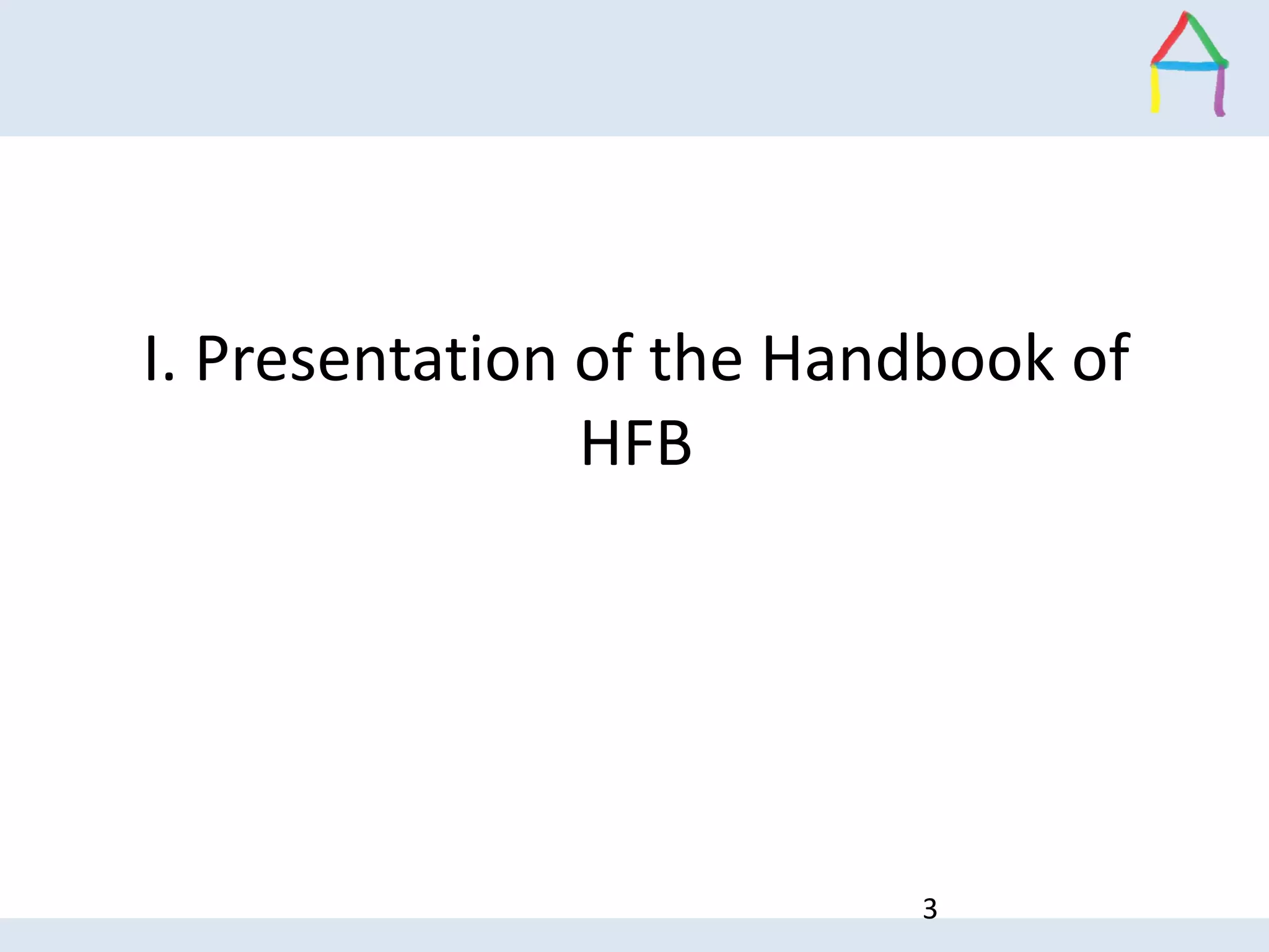 I. Presentation of the Handbook of
HFB
3
 