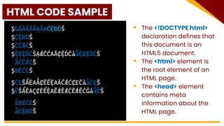 <!DOCTYPE html>
<html>
<head>
<title>Page Title</title>
/head>
<body>
<h1>My First Heading</h1>
<p>My first paragraph.</p>
/body>
/html>
▪
▪
▪
 