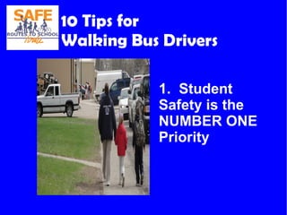 Bus Driver Walk Walking School Bus Driver Training | PPT