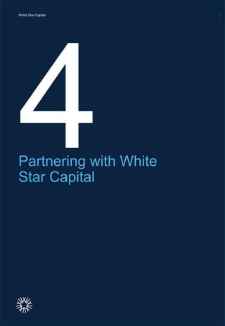 White Star CapitalWhite Star Capital
Partnering with White
Star Capital
67
 