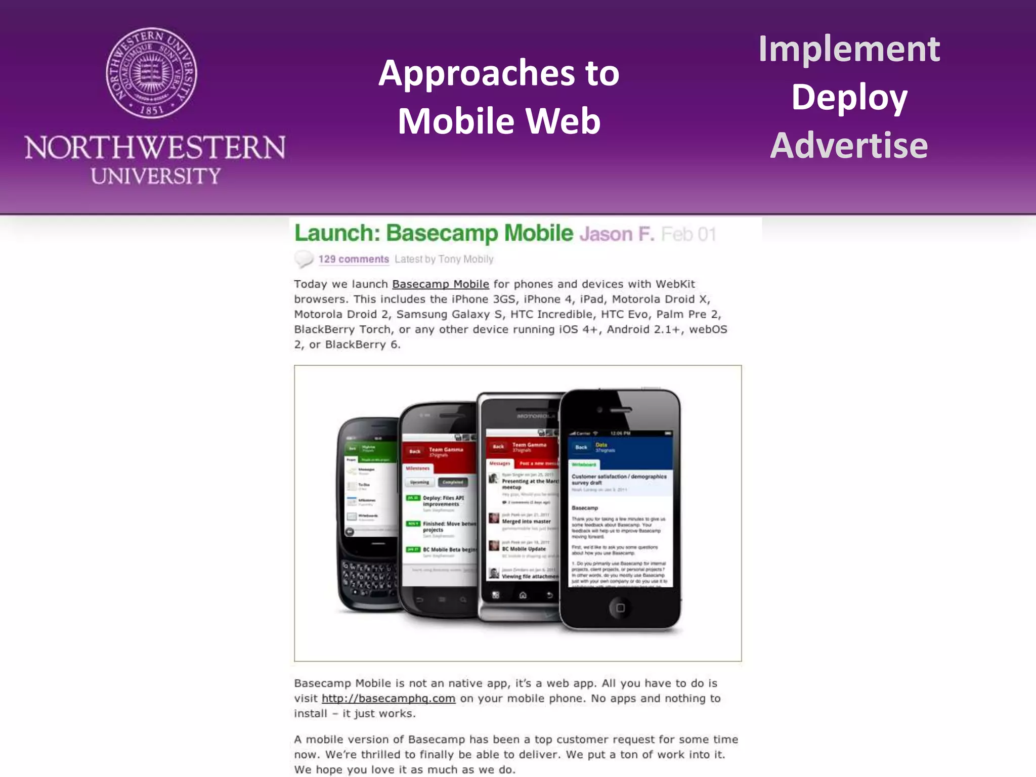 Approaches to Mobile WebImplementDeployAdvertise