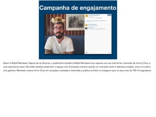 Campanha de engajamento
 