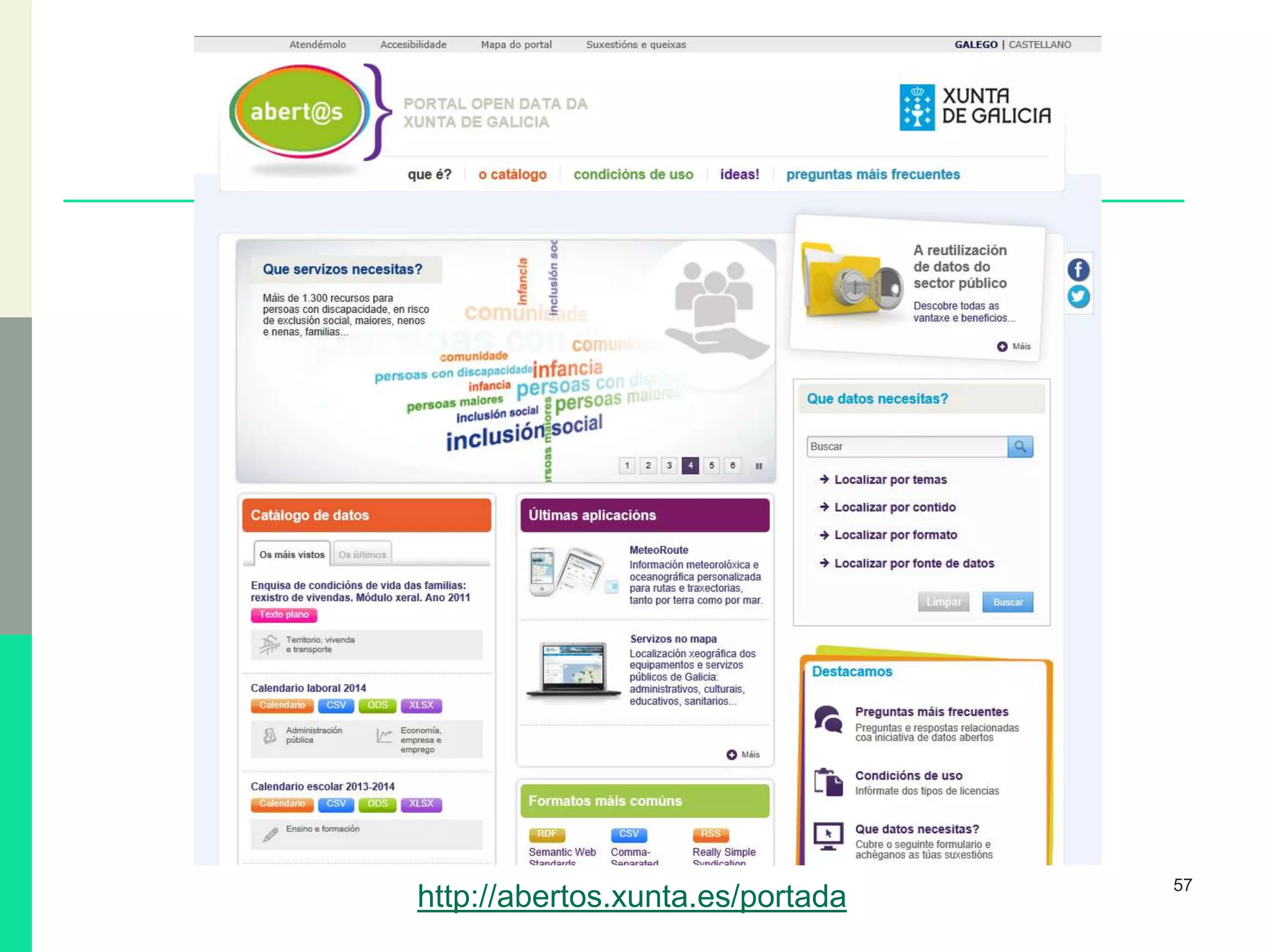 57
http://abertos.xunta.es/portada
 