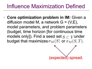 WSDM 2018 Tutorial on Influence Maximization in Online Social Networks ...