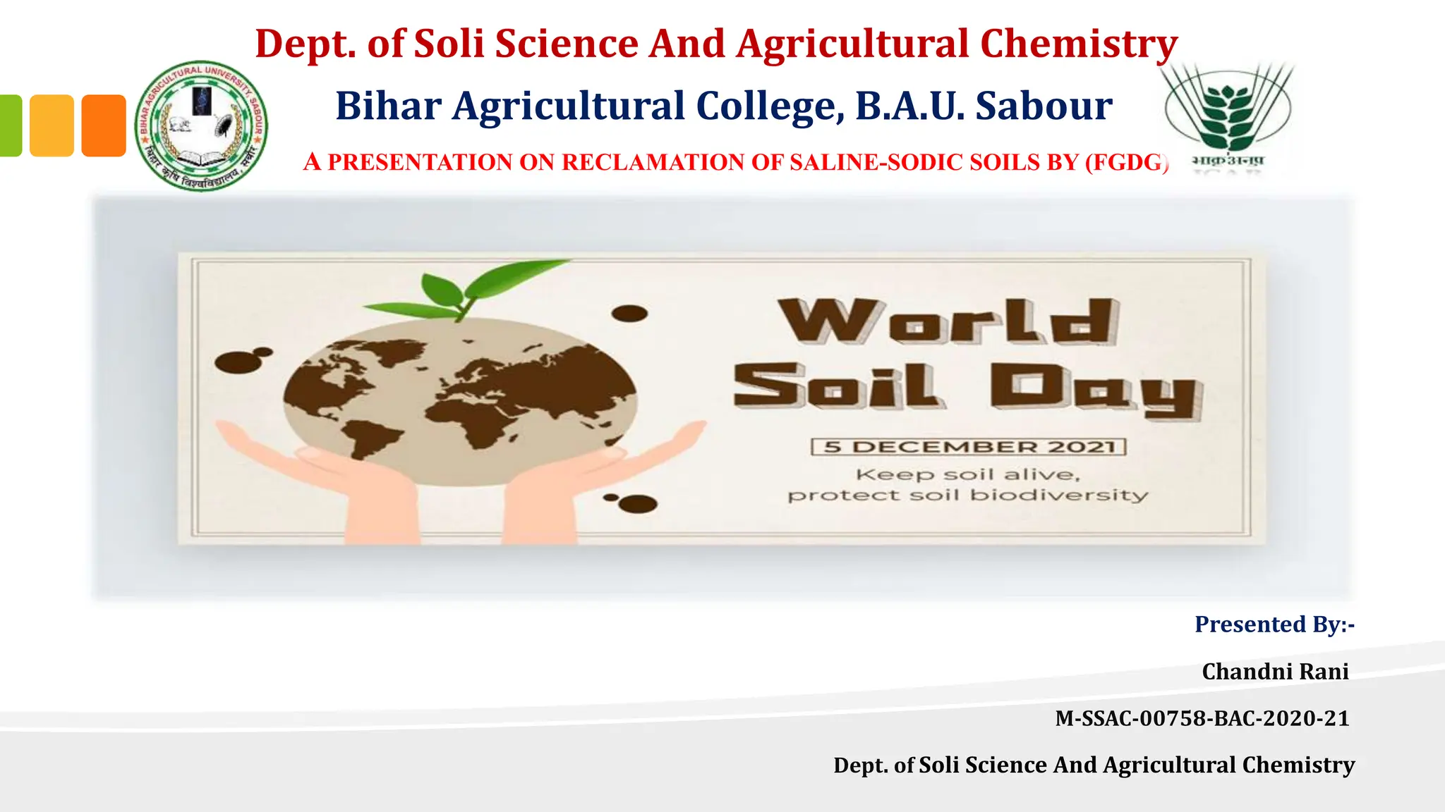A Presentation On Reclamation Of Saline Sodic Soils By Fgdg Pptx