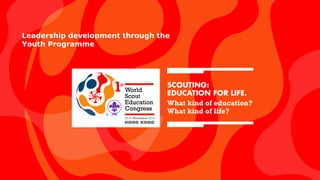 Leadership development through the
Youth Programme

 