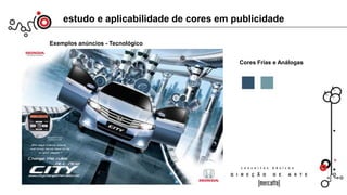 estudo e aplicabilidade de cores em publicidade
Exemplos anúncios - Tecnológico
Cores Frias e Análogas
 