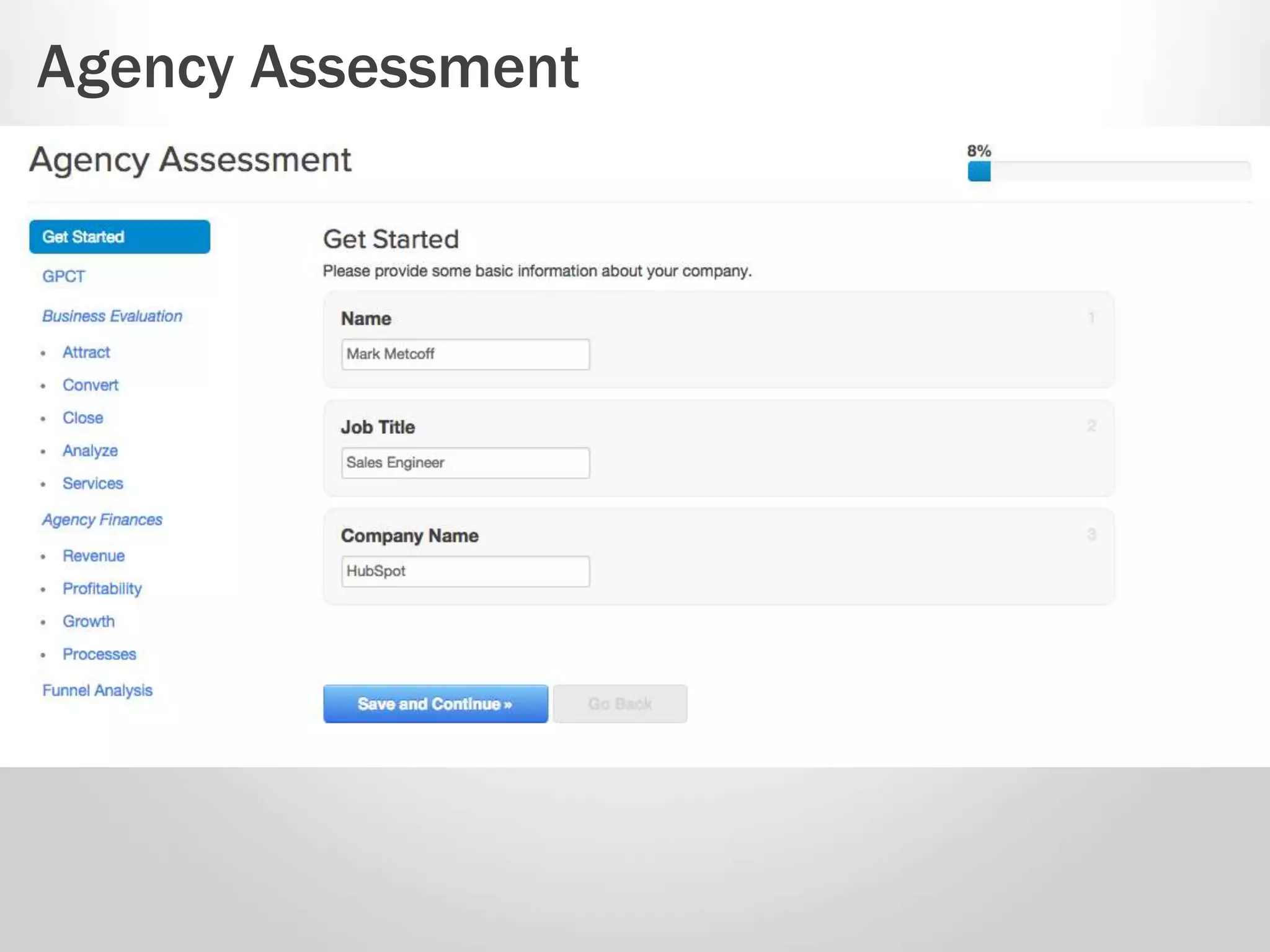 Agency Assessment 
 