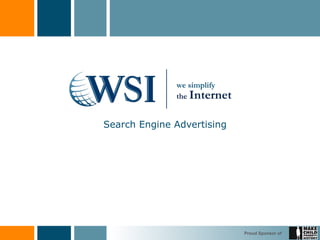 Search Engine Advertising  we simplify the  Internet 