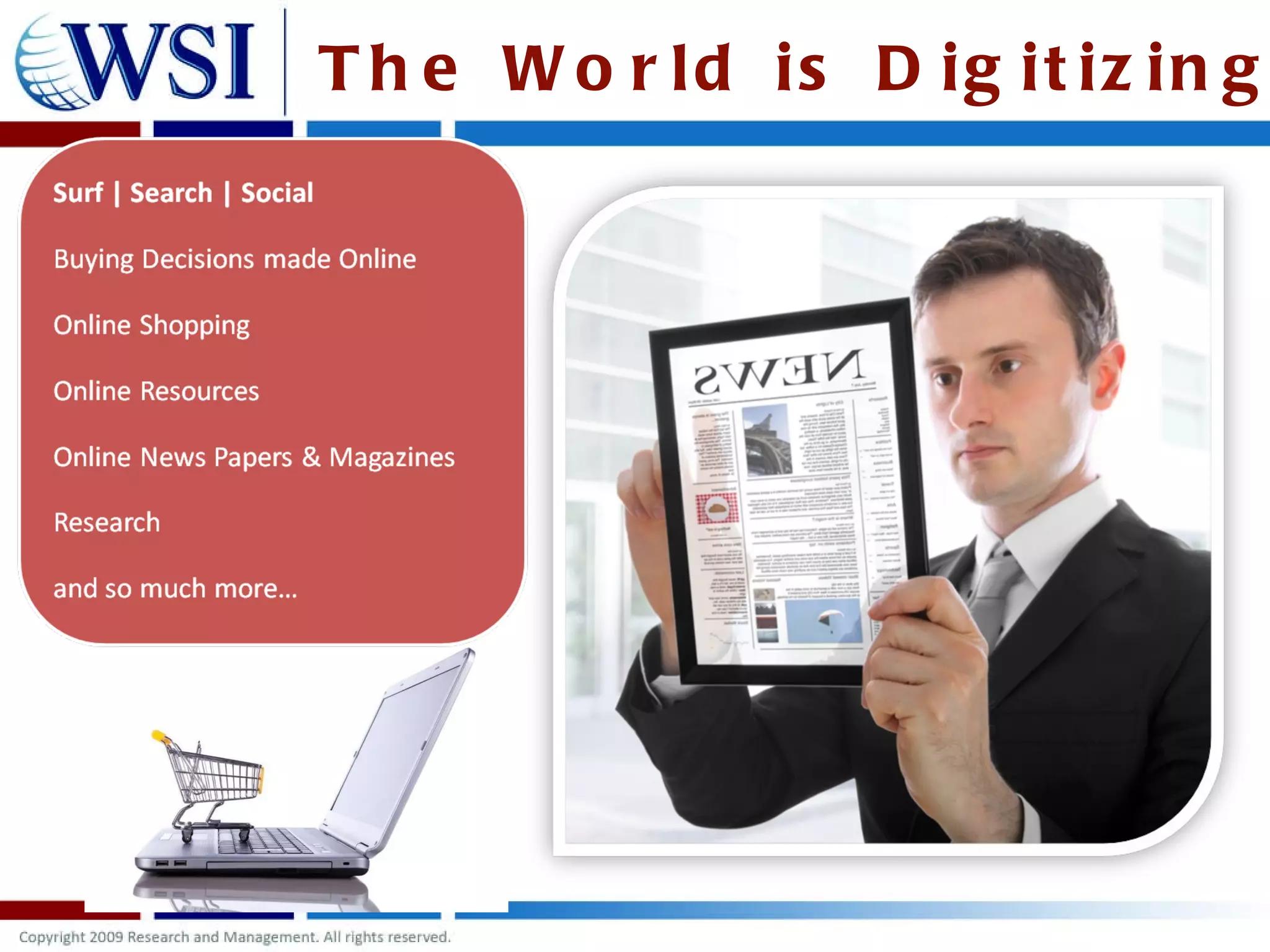 The World is Digitizing 