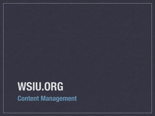 WSIU.ORG
Content Management