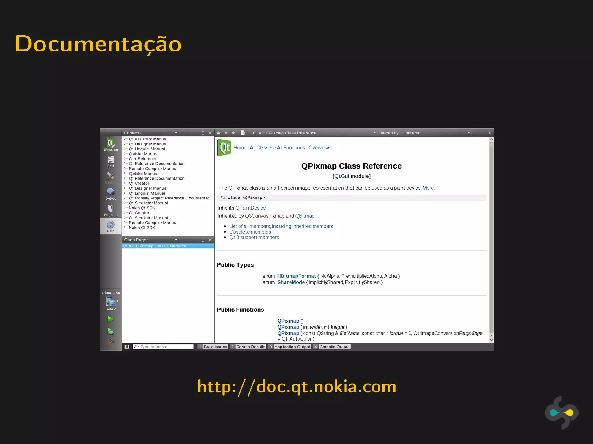 Documentação




               http://doc.qt.nokia.com
 
