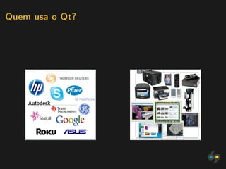 Quem usa o Qt?
 