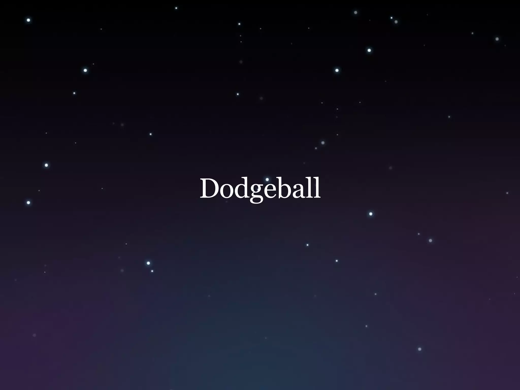 Dodgeball 