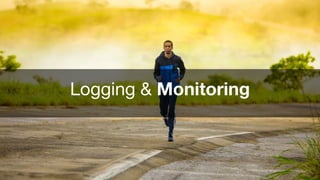 #WISSENTEILEN
Logging & Monitoring
 