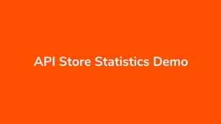 API Store Statistics Demo
 
