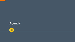 Agenda
 