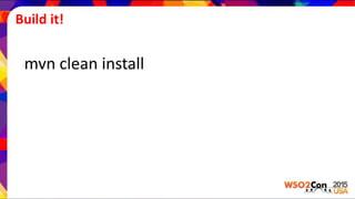 Build it!
mvn clean install
 