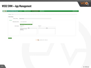 WSO2 EMM – App Management
44
 