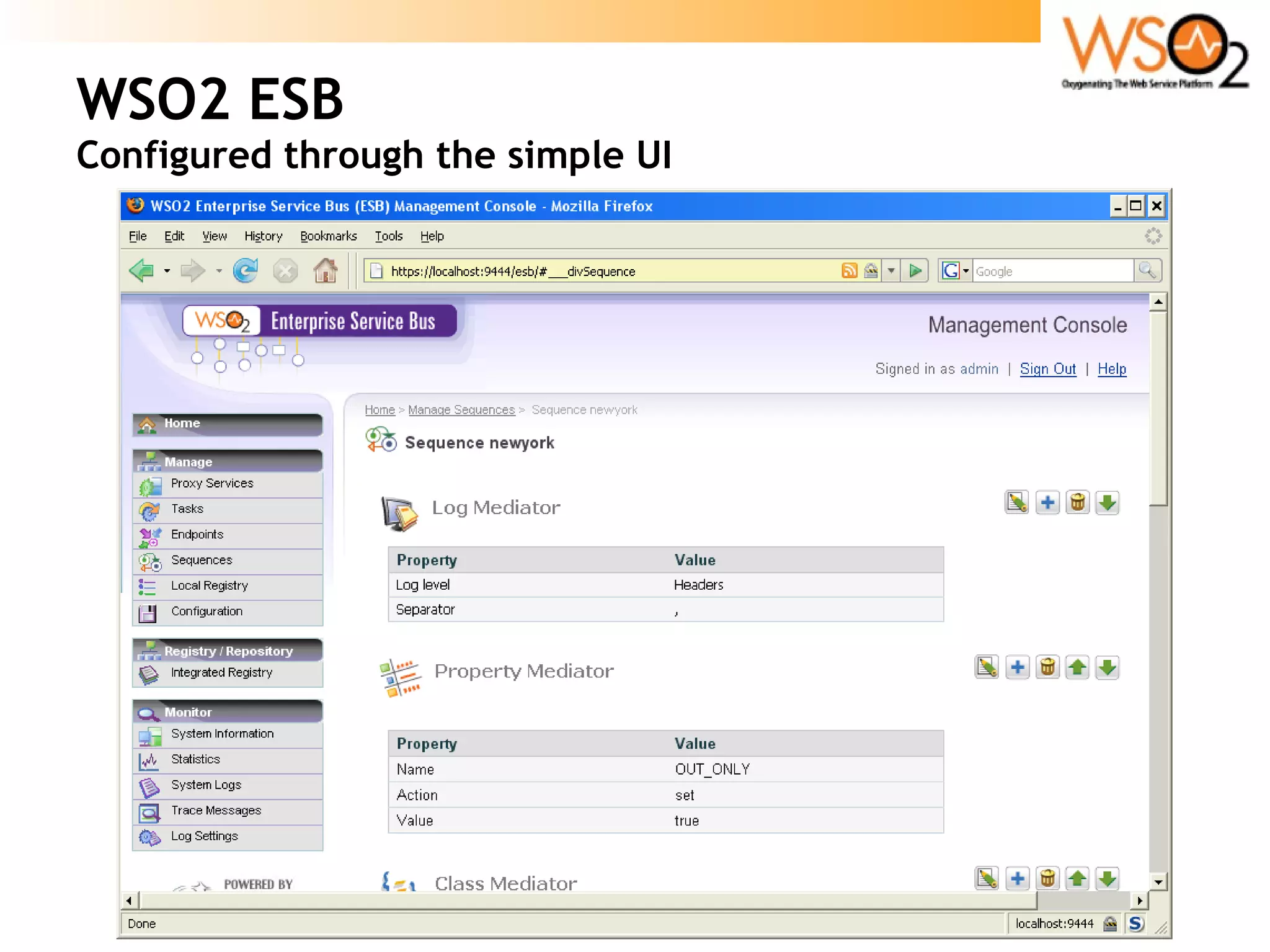 WSO2 ESB  Configured through the simple UI 