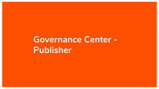 Governance Center -
Publisher
 