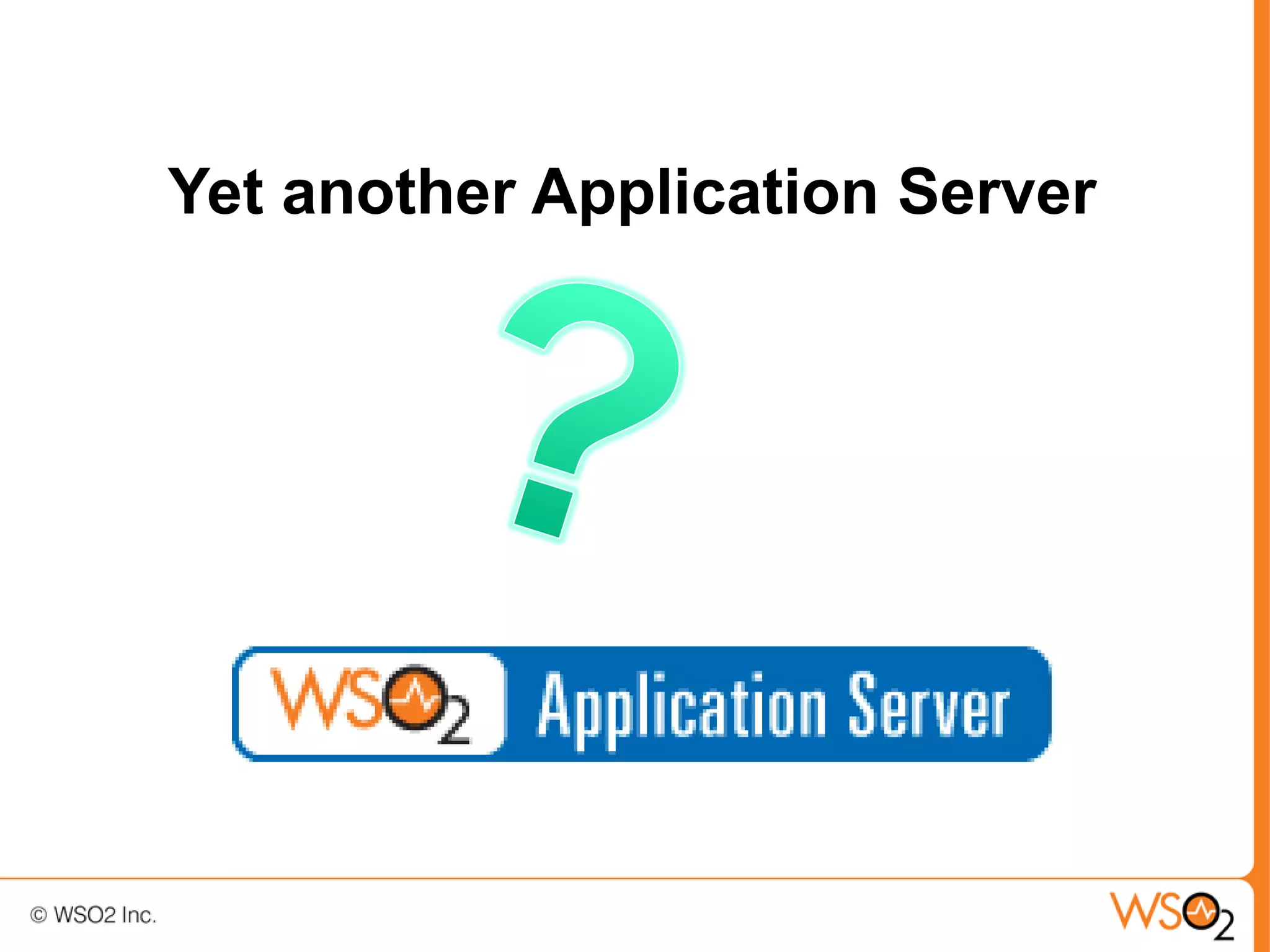 Yet another Application Server
 