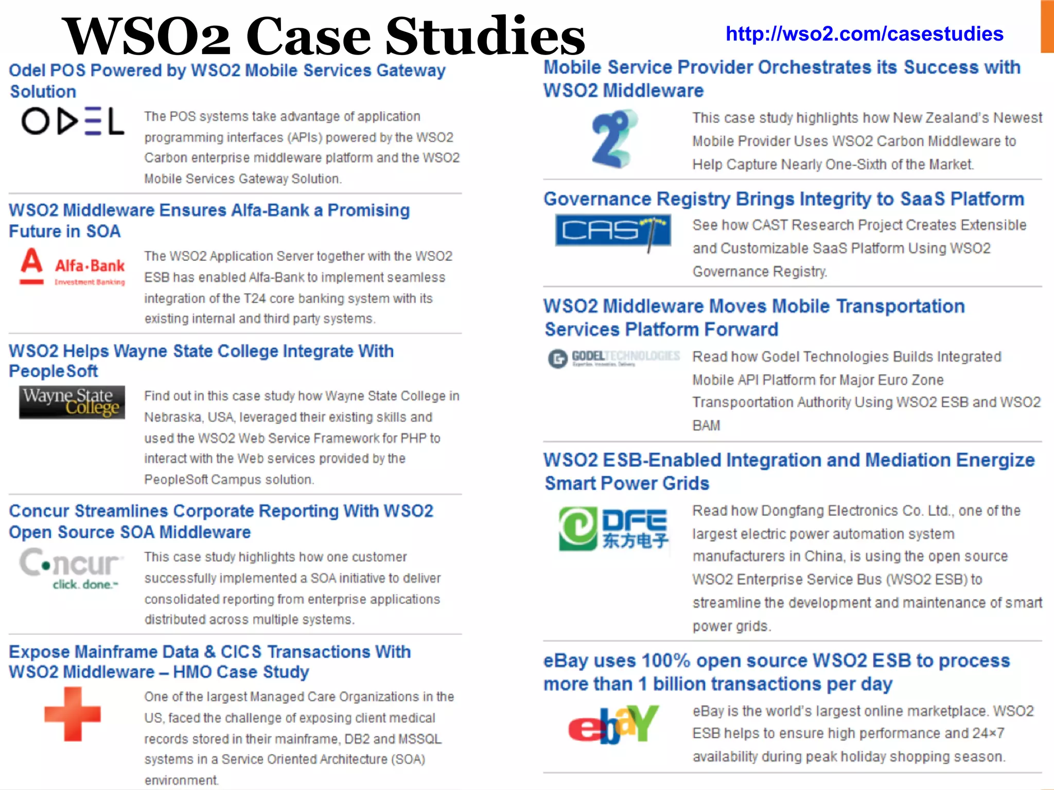 WSO2 Case Studies   http://wso2.com/casestudies
 
