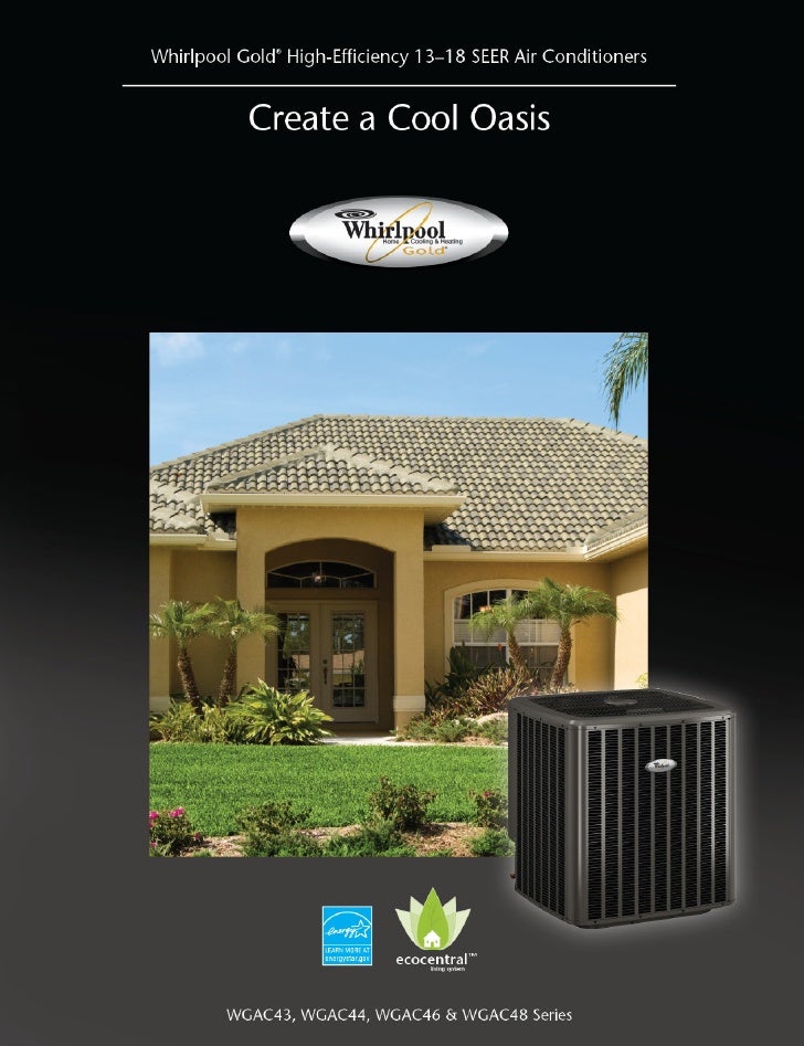 Whirlpool Gold HighEfficiency 1318 SEER Air Conditioners