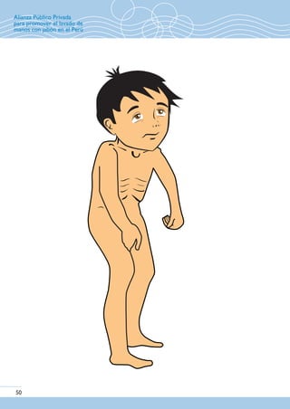 Alianza Público Privada
para promover el lavado de
manos con jabón en el Perú
50
 