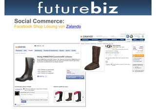 Social Commerce:
Facebook Shop Lösung von Zalando
 