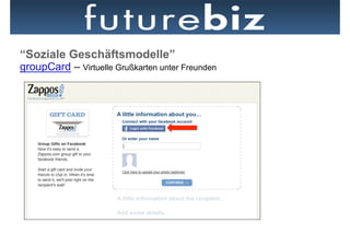 “Soziale Geschäftsmodelle”
groupCard – Virtuelle Grußkarten unter Freunden
 
