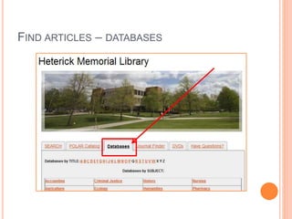 FIND ARTICLES – DATABASES
 