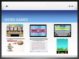 WORD GAMES
 