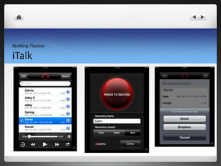 Building Fluency

iTalk
 