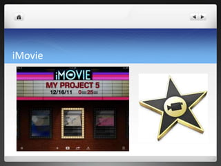 iMovie
 