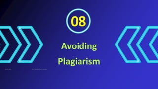 08
Avoiding
Plagiarism
07/02/2026
22
Prof. VKK@KJSCAC, Mumbai
 