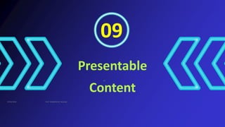 09
Presentable
Content
07/02/2026
24
Prof. VKK@KJSCAC, Mumbai
 